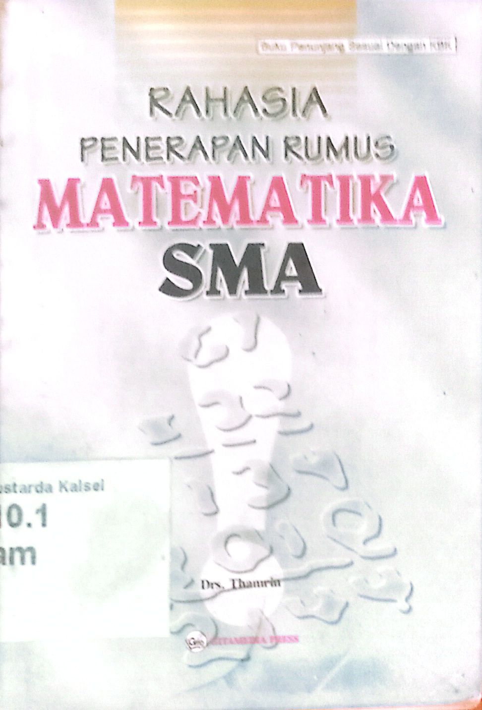 Rahasia Penerapan Rumus matematika SMA